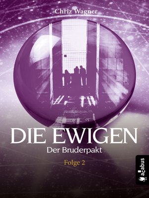 cover image of DIE EWIGEN. Der Bruderpakt
